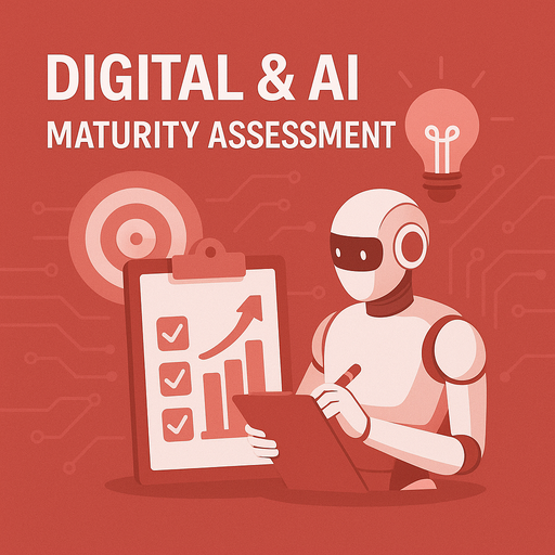 Digital & AI Maturity Assessment (2 hours)